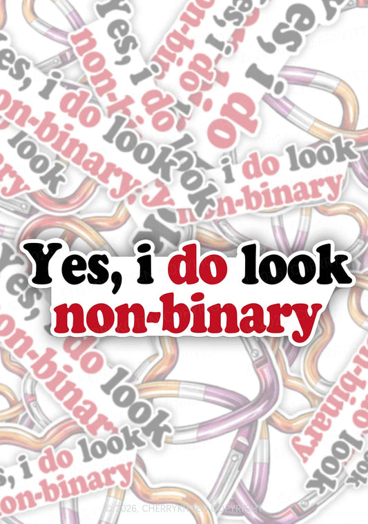 I Do Look Nonbinary Pride 1pc Y2K Sticker Cherrykitten