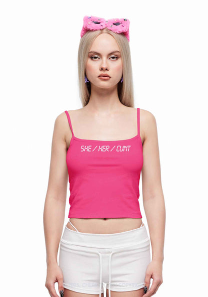 She Her Cxxt Y2K Spaghetti Strap Cami Cherrykitten