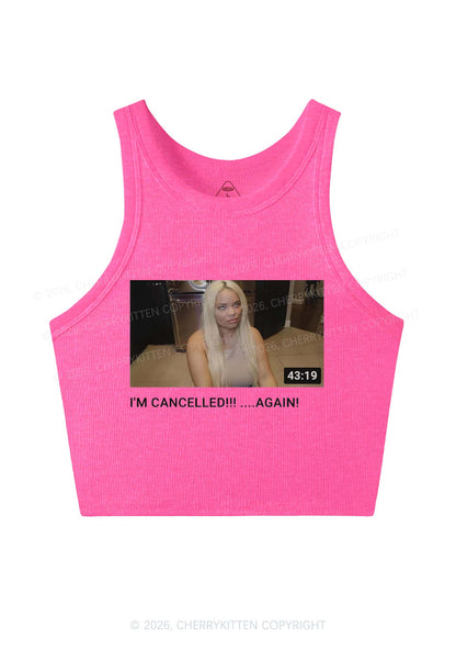 Im Canceled Again Y2K Crop Tank Top Cherrykitten