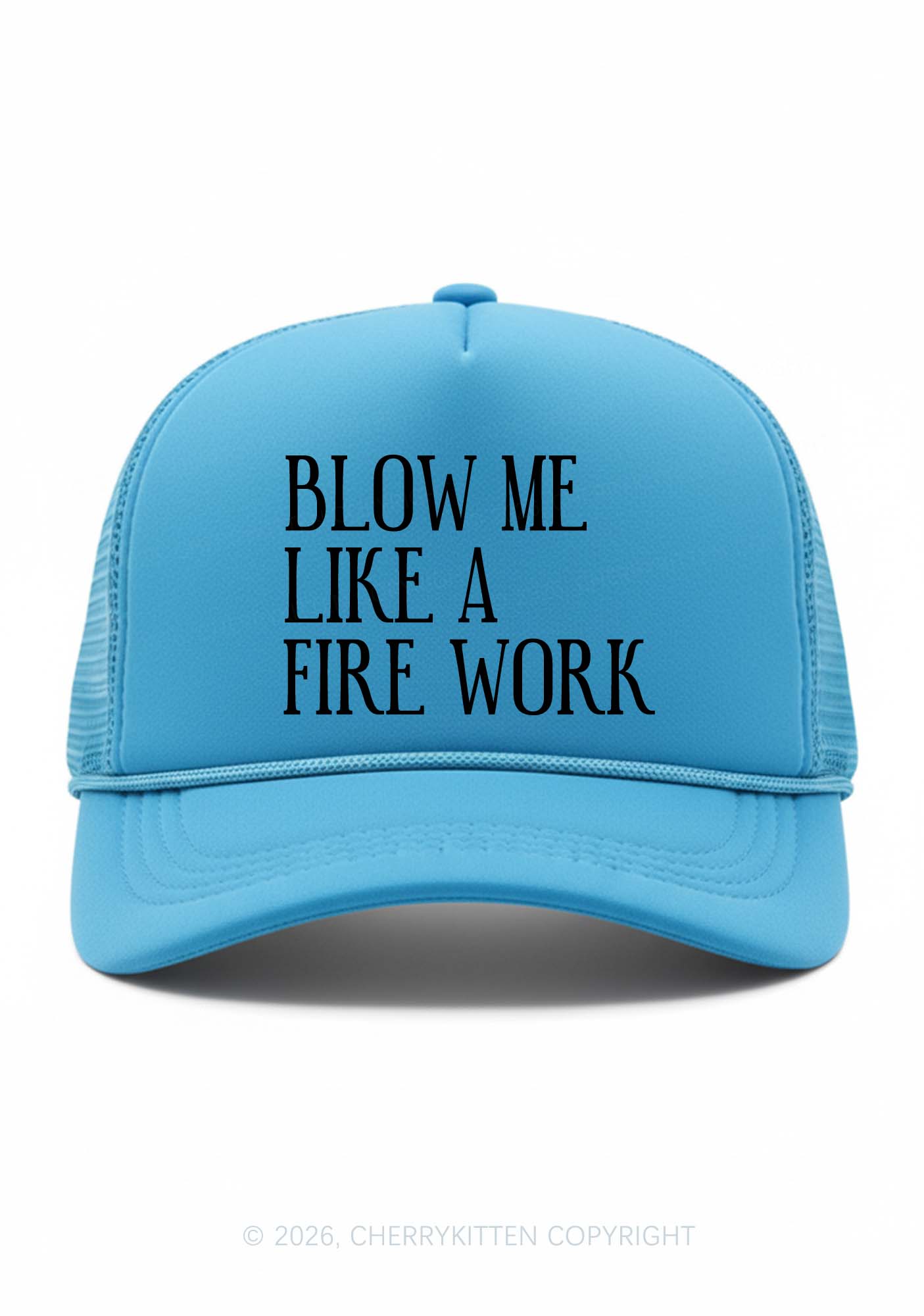 Blow Me Like Fire Work Y2K Trucker Hat Cherrykitten