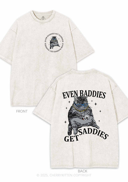 Even Baddies Get Saddies Two Sides Y2K Shirts Washed Tee Cherrykitten