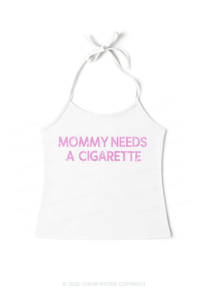Rhinestone Mommy Needs Cigarette Y2K Halter Neck Cami Cherrykitten