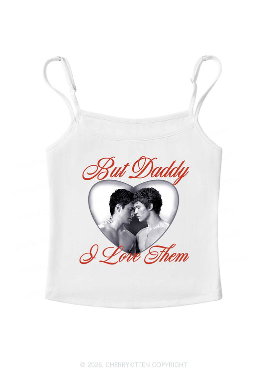 Retro But Daddy I Love Them HR Y2K Spaghetti Strap Cami Cherrykitten
