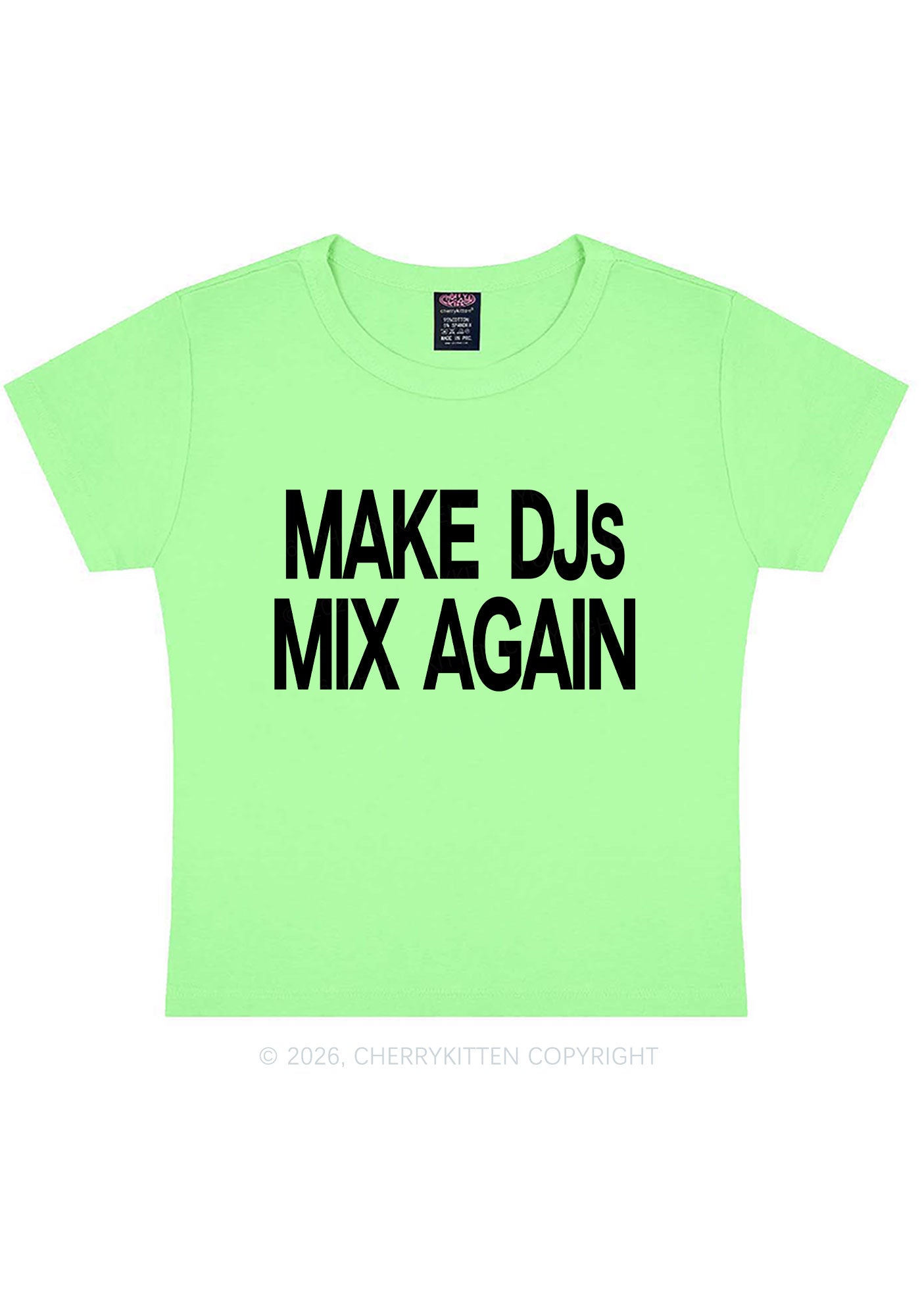 Make DJs Mix Again Y2K Baby Tee Cherrykitten