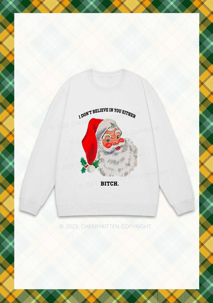 I Don't Believe In You Either Christmas Y2K Sweatshirt Cherrykitten