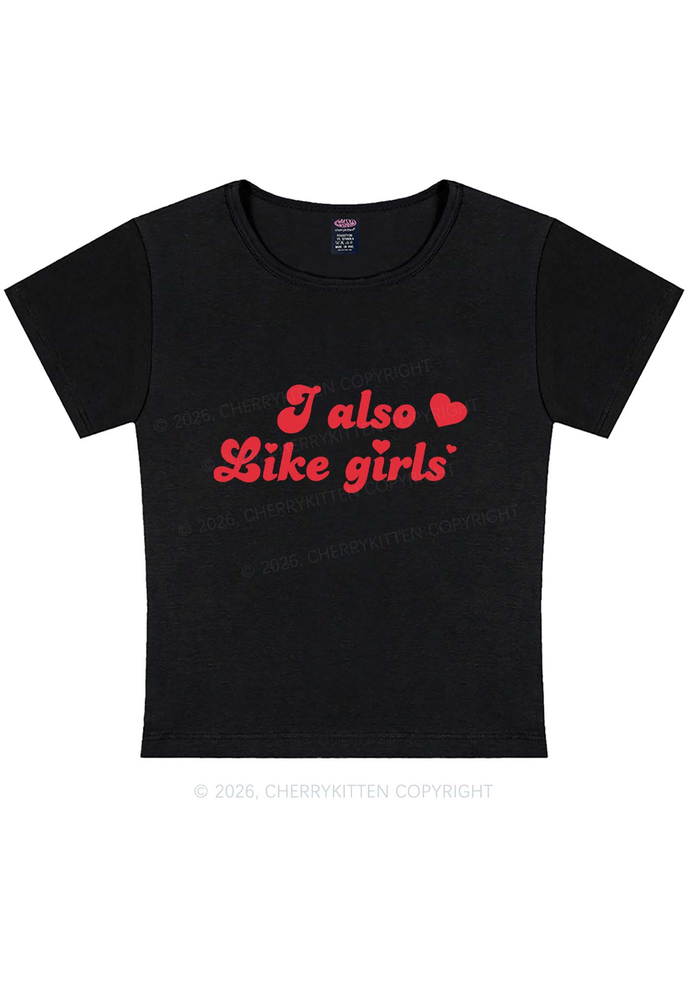 I Also Like Girls Pride Y2K Baby Tee Cherrykitten
