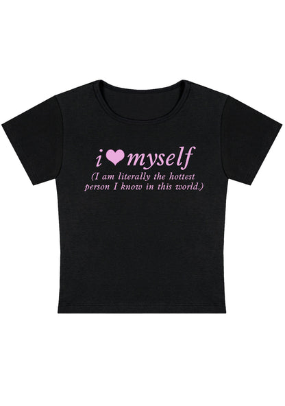 Curvy I Love Myself The Hottest Person Baby Tee