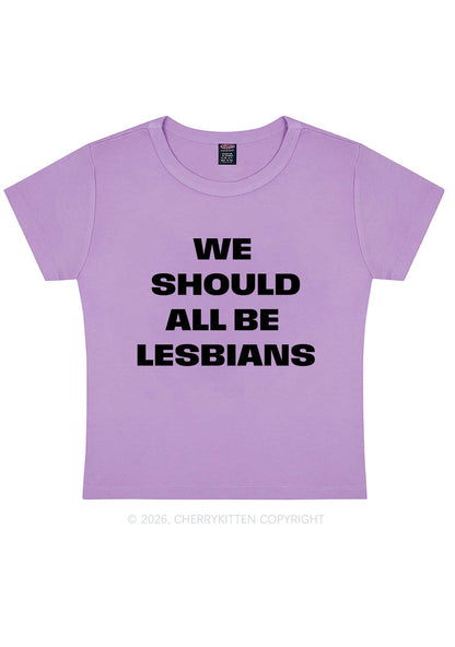 We Should All Be Lesbians Pride Y2K Baby Tee Cherrykitten