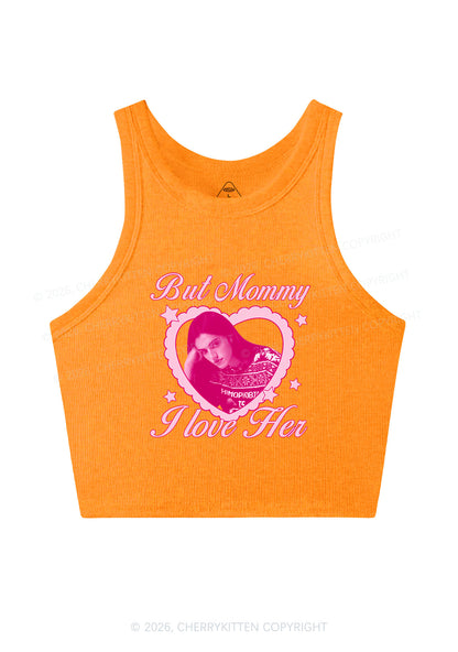 Custom But Mommy I Love Her Y2K Crop Tank Top Cherrykitten