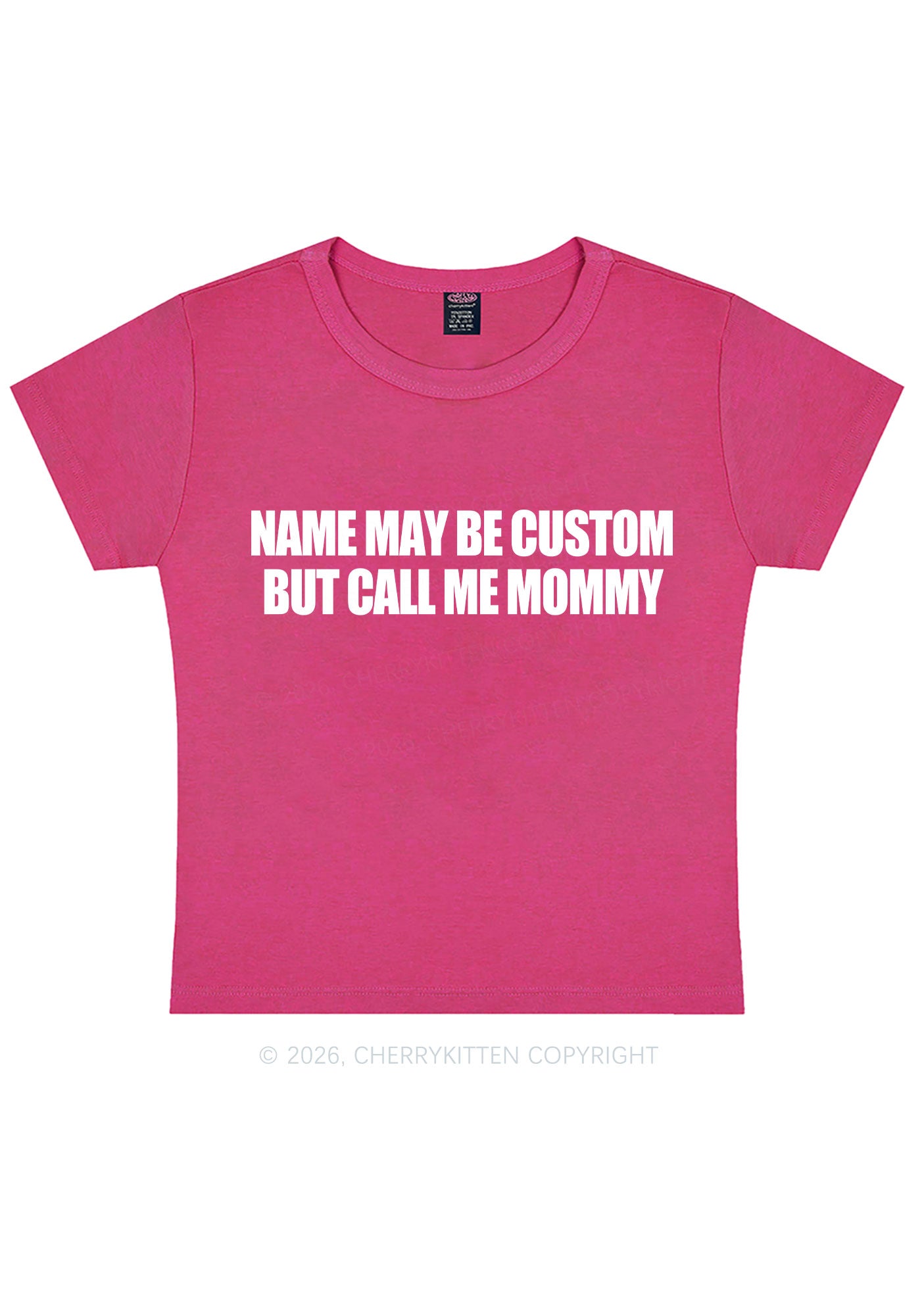 Custom Name Call Me Mommy Y2K Baby Tee Cherrykitten