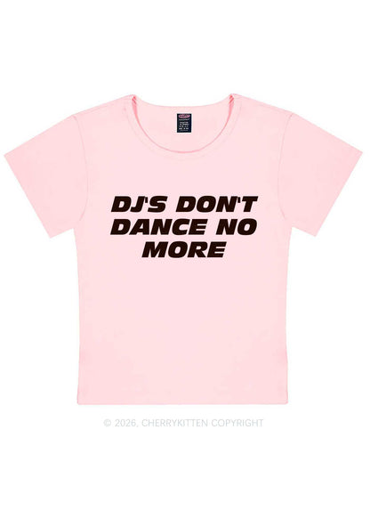 DJs Dont Dance No More Y2K Baby Tee Cherrykitten