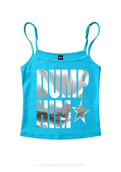 Dump Him Silver Foil Printed Y2K Spaghetti Strap Cami Cherrykitten