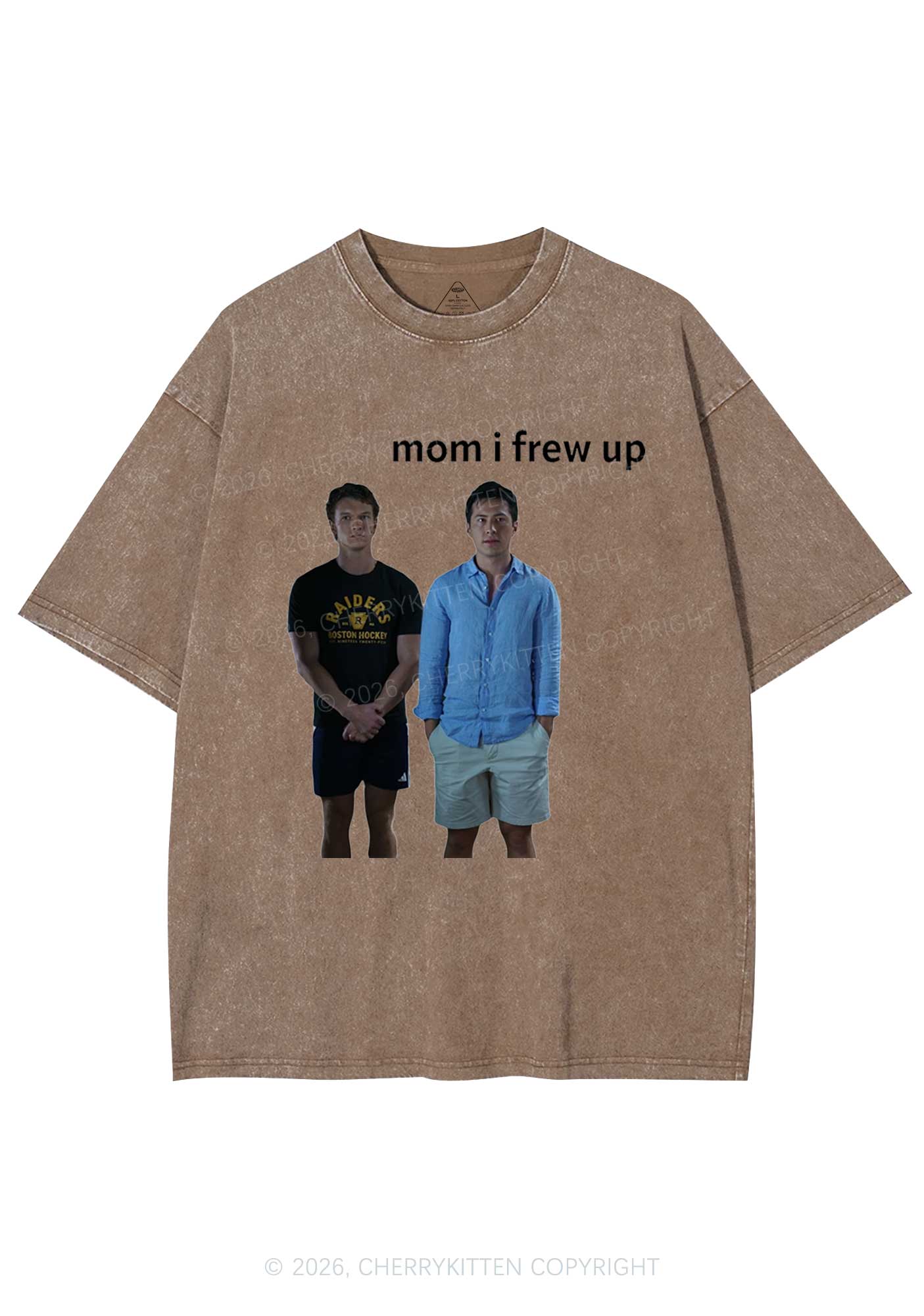 Mom I Frew Up HR Y2K Shirts Washed Tee Cherrykitten