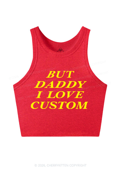 But Daddy I Love Custom Y2K Crop Tank Top Cherrykitten