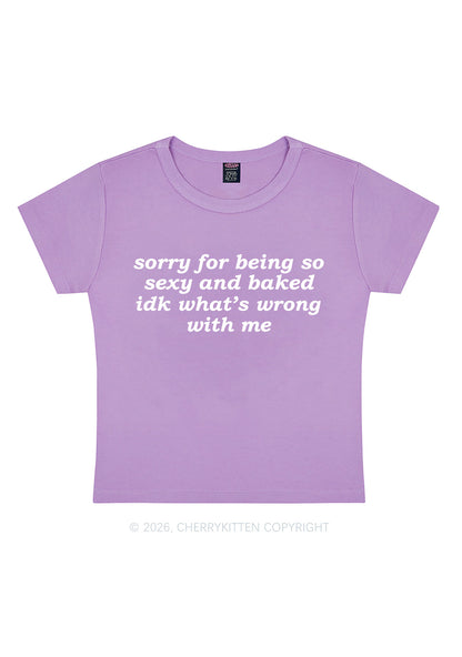 Sorry For Being So Baked Y2K Baby Tee Cherrykitten