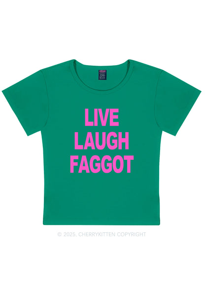 Live Laugh Faggot Pride Y2K Baby Tee Cherrykitten