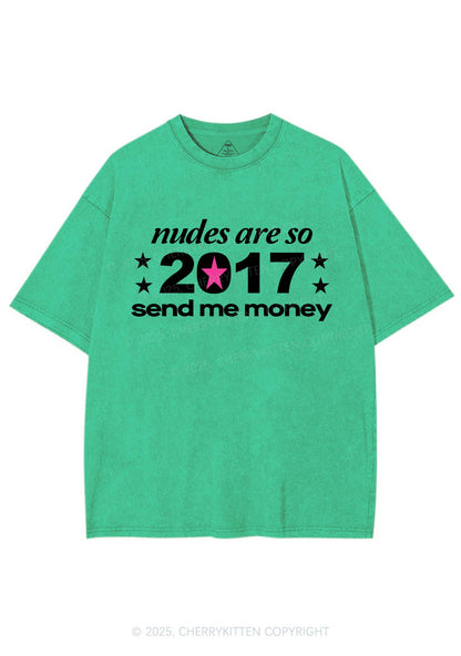 Nxdes Send Me Money Y2K Shirts Washed Tee Cherrykitten