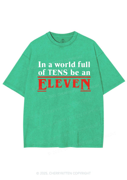 Be An Eleven Y2K Shirts Washed Tee Cherrykitten