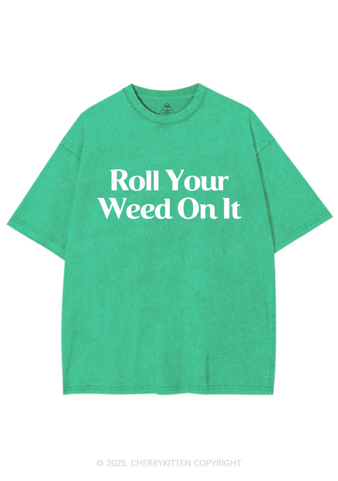 Roll Your Wxxd On It Y2K Shirts Washed Tee Cherrykitten