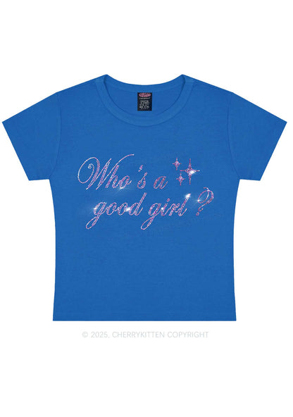 Rhinestone Whos A Good Girl Y2K Baby Tee Cherrykitten
