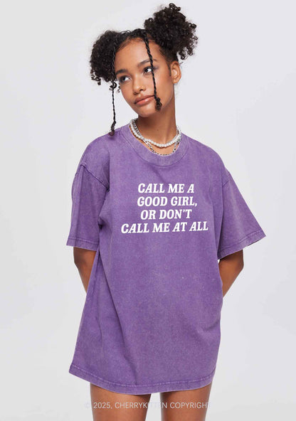 Call Me Good Girl Y2K Shirts Washed Tee Cherrykitten