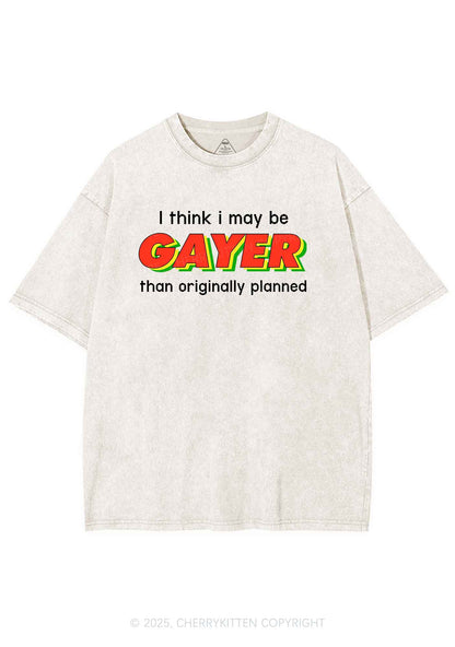 I May Be Gayer Pride Y2K Shirts Washed Tee Cherrykitten