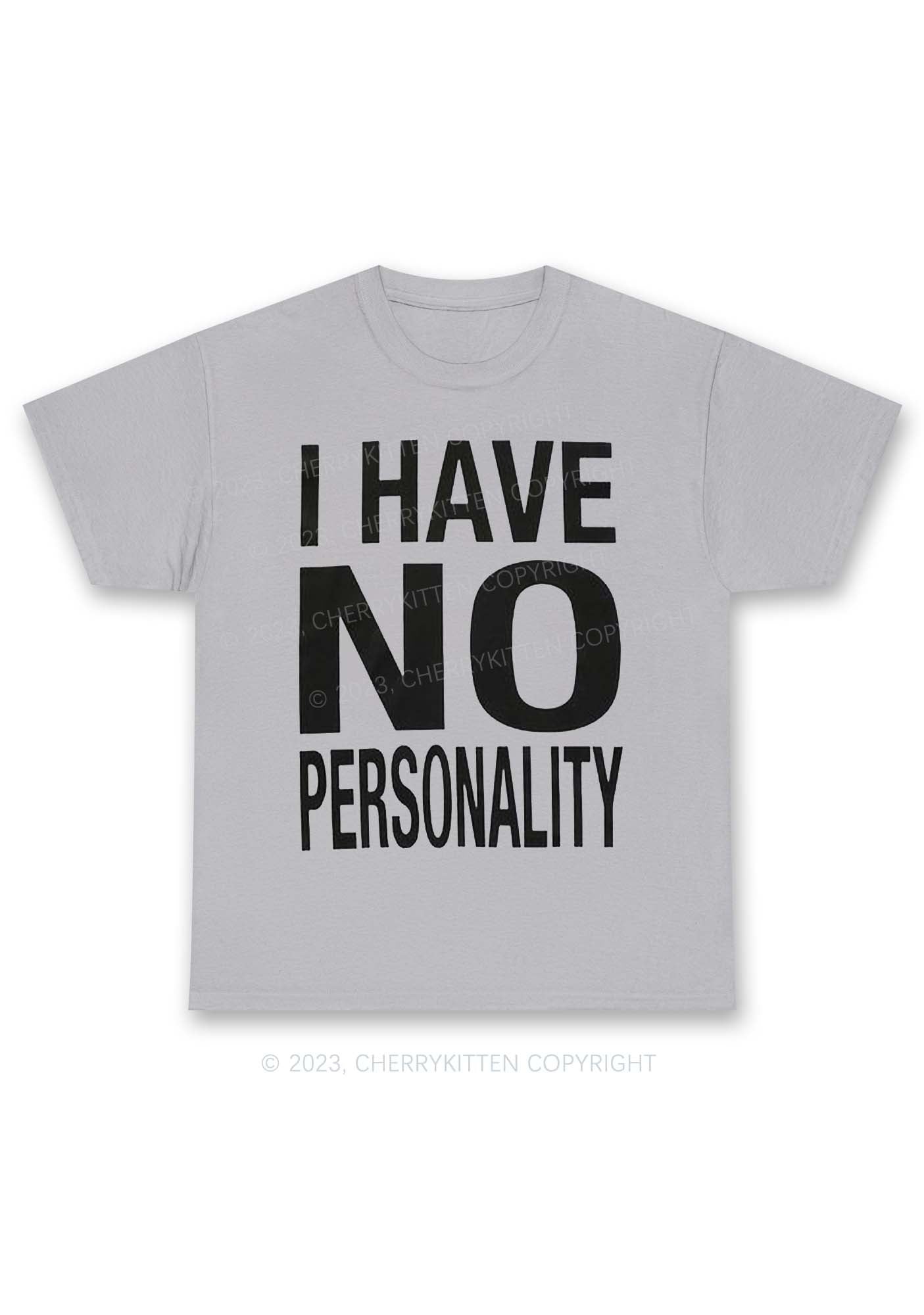 I Have No Personality Y2K Chunky Shirt Cherrykitten