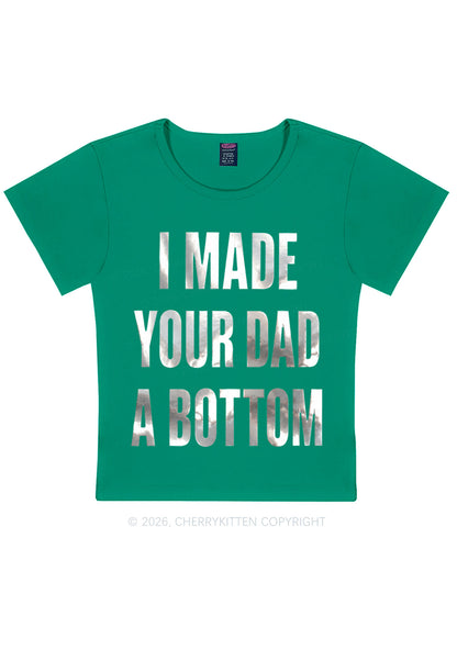 Made Your Dad A Bottom Pride Silver Foil Printed Y2K Baby Tee Cherrykitten