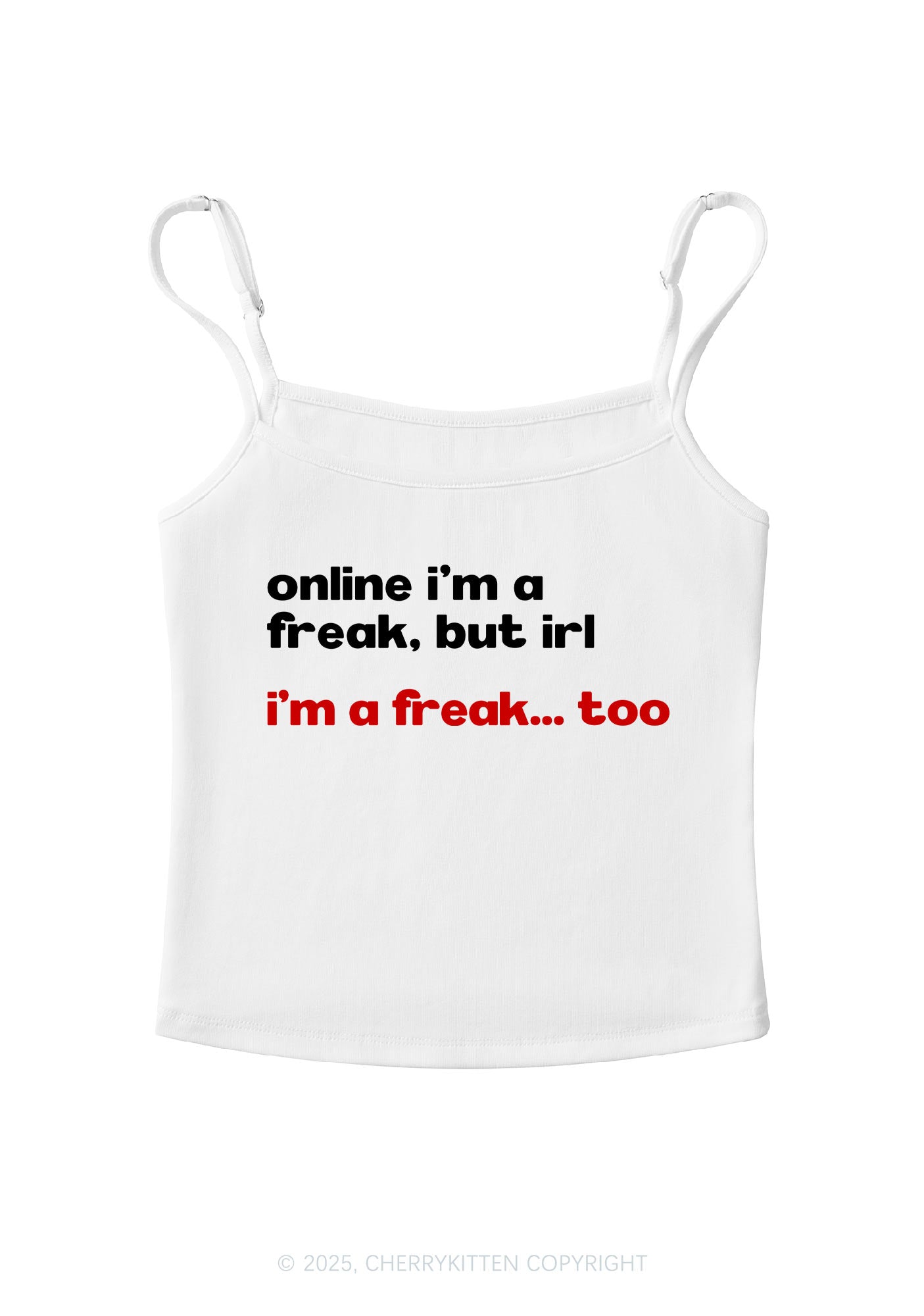 Im A Freak Y2K Spaghetti Strap Cami Cherrykitten