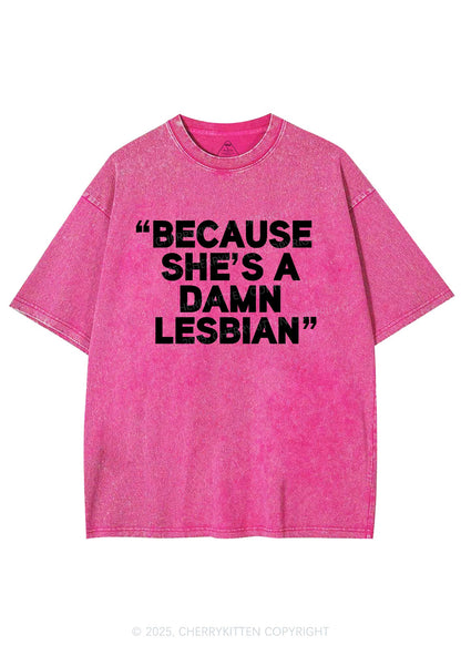 She's A Damn Lesbian Y2K Shirts Washed Tee Cherrykitten