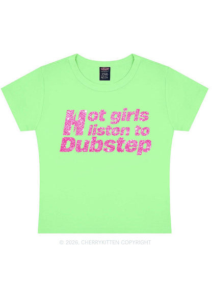 Glitter Hot Girls Listen To Dubstep Y2K Baby Tee Cherrykitten