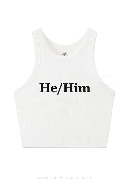 He Or Him Y2K Crop Tank Top Cherrykitten