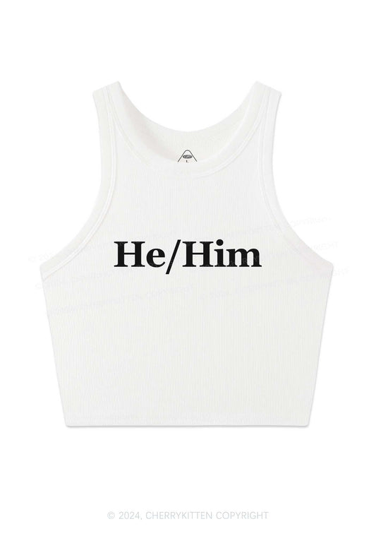 He Or Him Y2K Crop Tank Top Cherrykitten