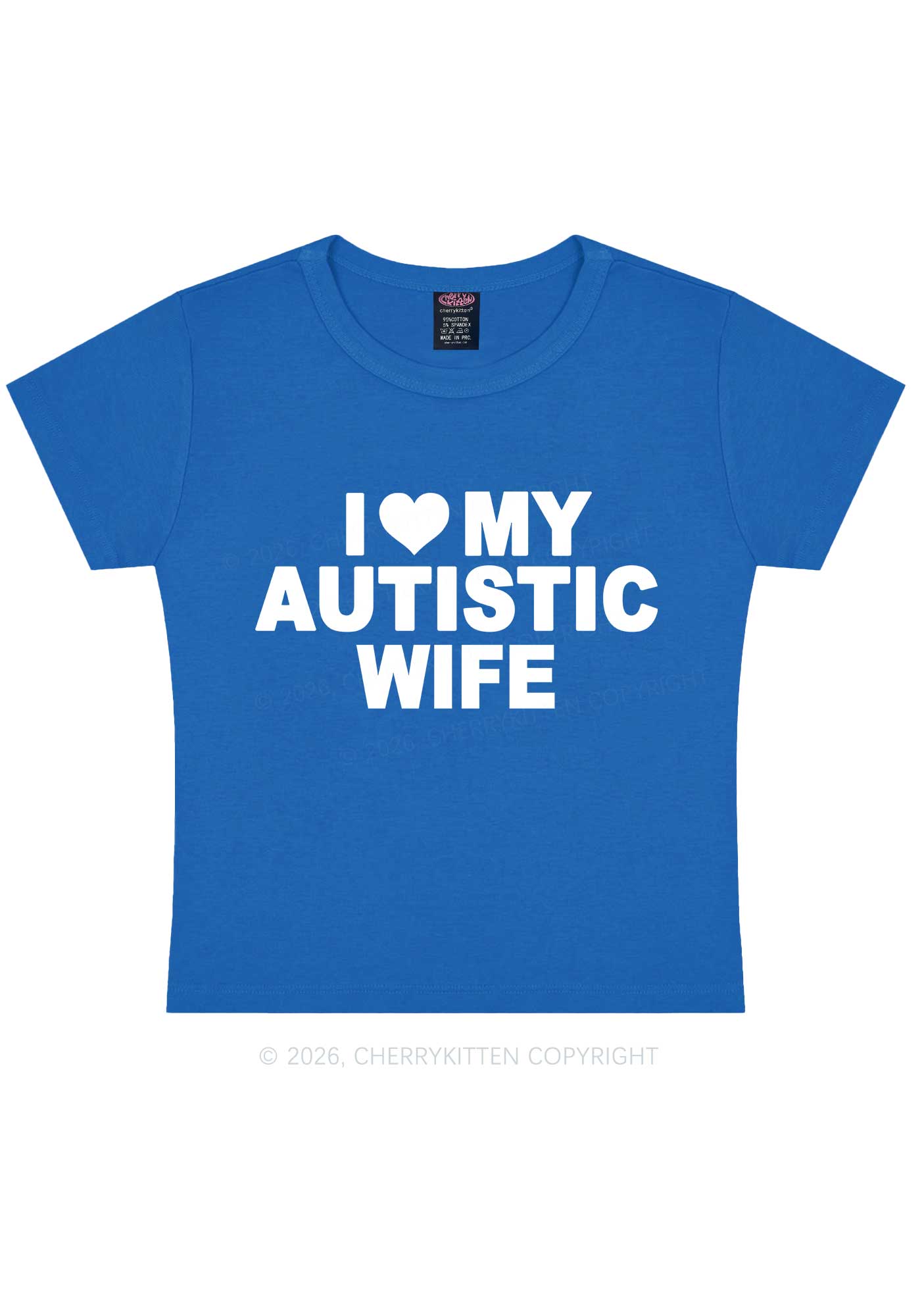 I Love My Autistic Wife Y2K Baby Tee Cherrykitten
