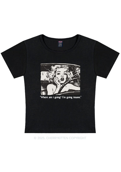 Woman Going Insane Y2K Baby Tee Cherrykitten