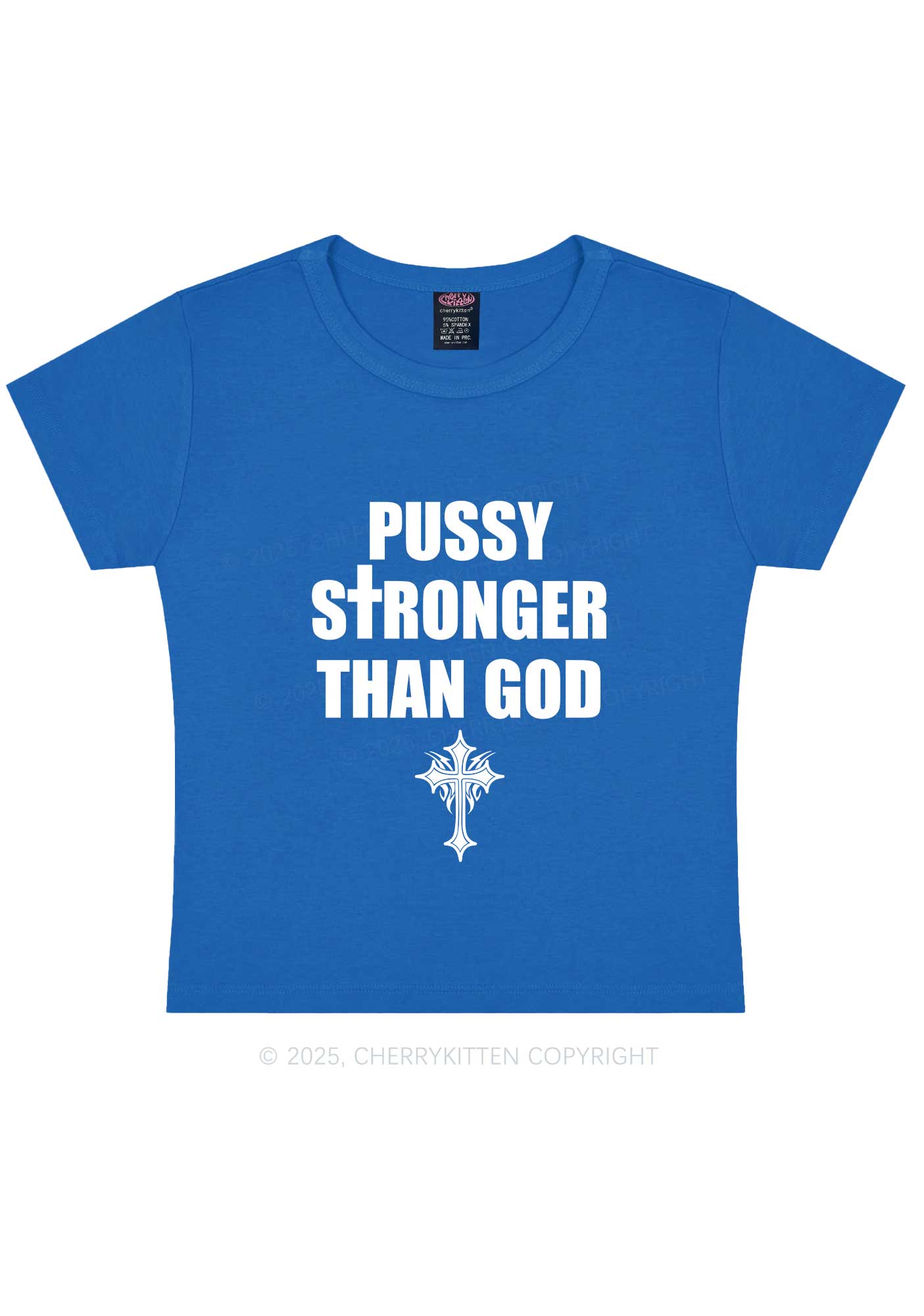 Puxxy Stronger Than God Y2K Baby Tee Cherrykitten