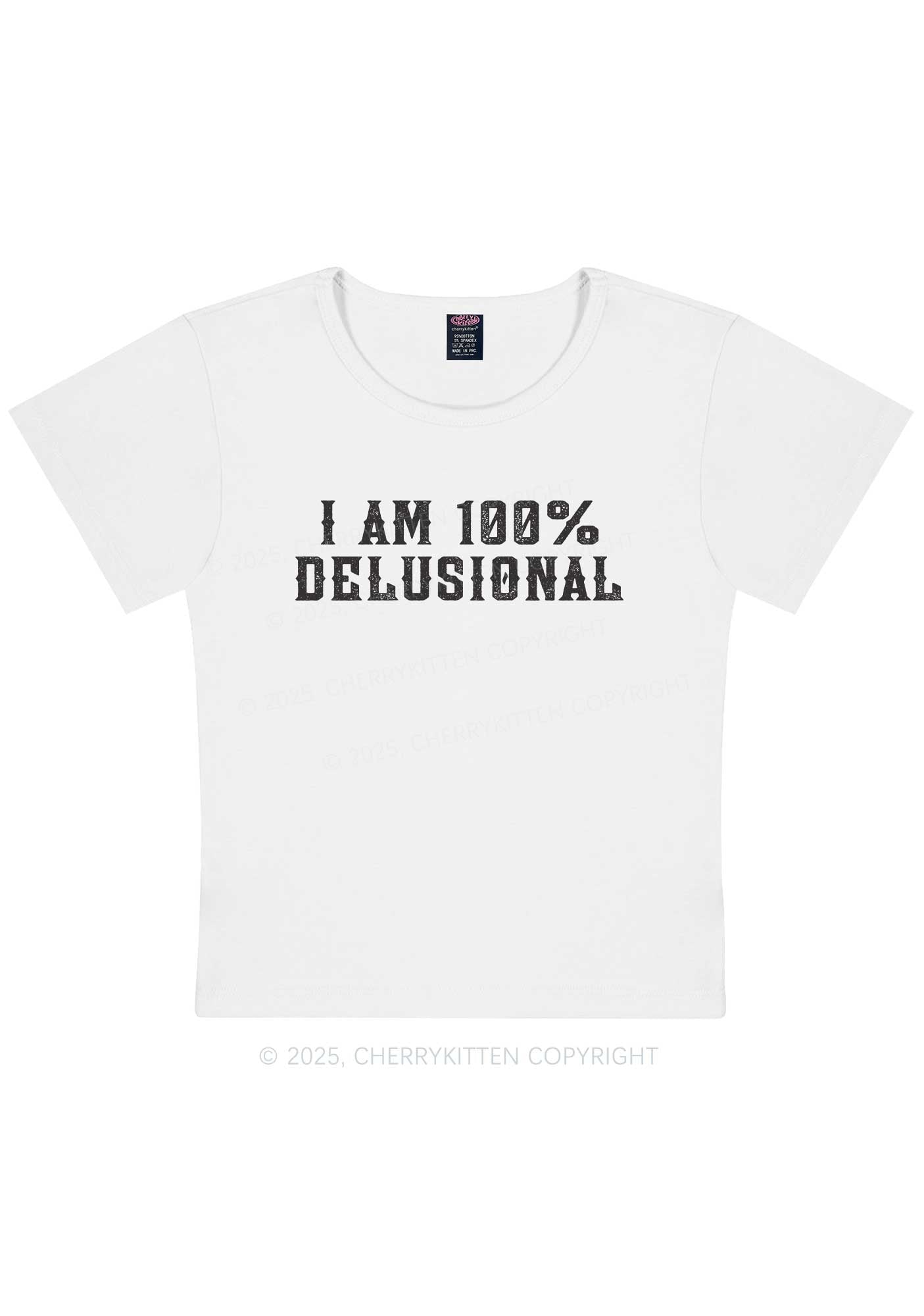 I Am Delusional Y2K Baby Tee Cherrykitten