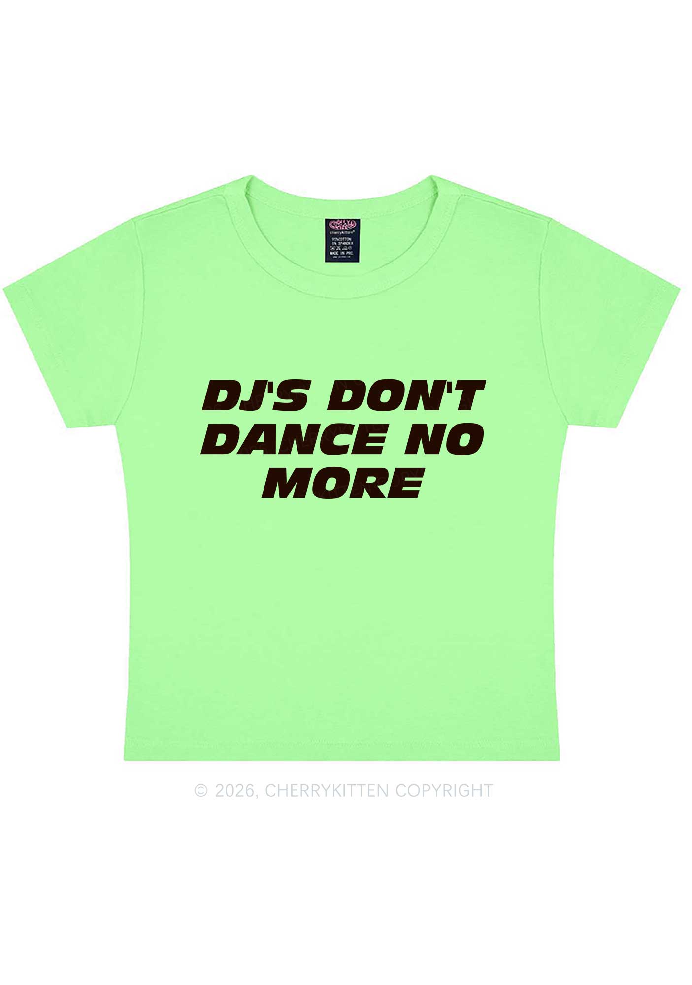 DJs Dont Dance No More Y2K Baby Tee Cherrykitten