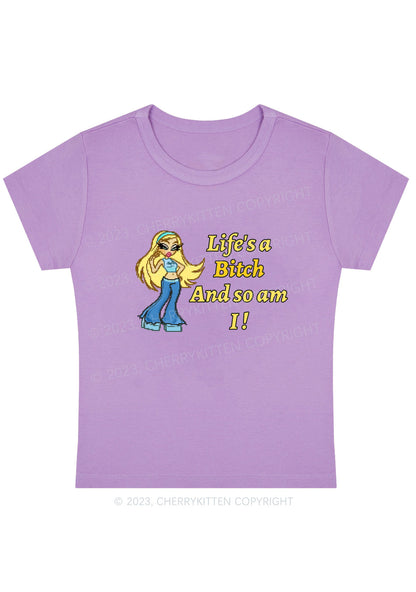 Life's A Bxxch And So Am I Y2K Baby Tee Cherrykitten