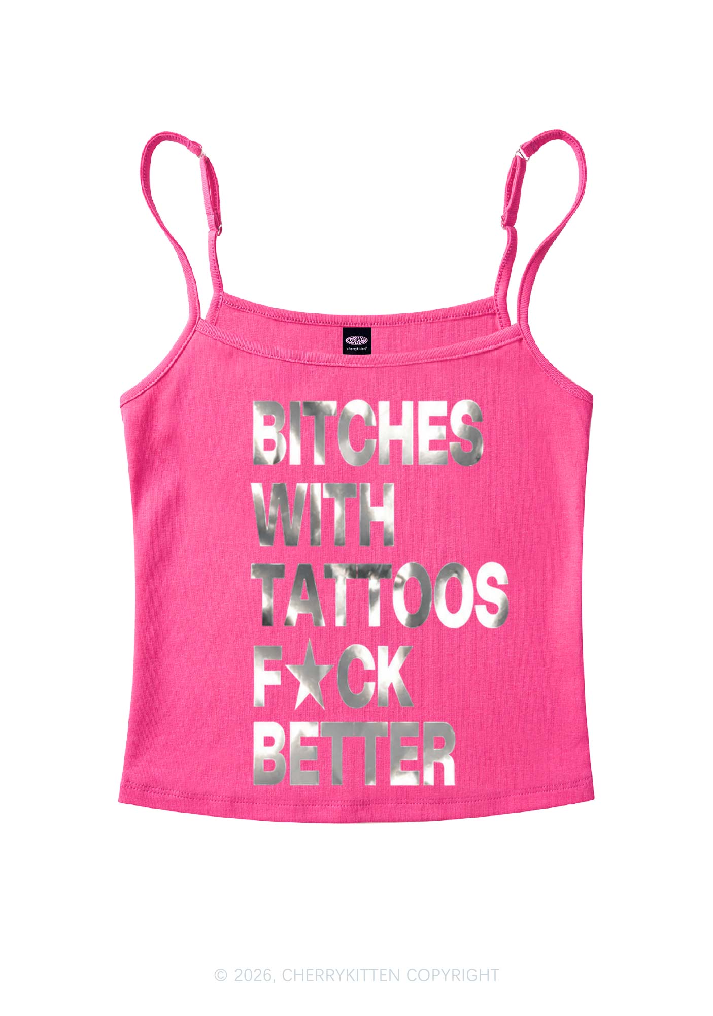 Bxxches With Tattoos Fxxk Better Silver Foil Printed Y2K Spaghetti Strap Cami Cherrykitten