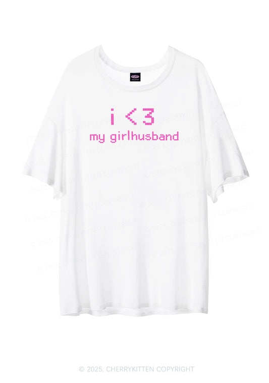 I Love My Girlhusband Y2K Sheer Boyfriend Tee Cherrykitten