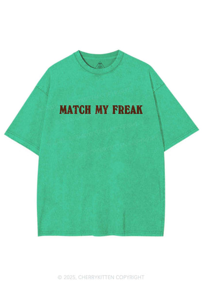 Match My Freak Y2K Shirts Washed Tee Cherrykitten