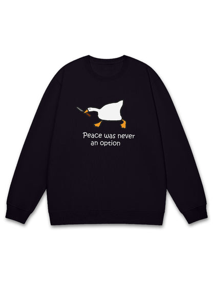 Peace Was Never An Option Y2K Sweatshirt