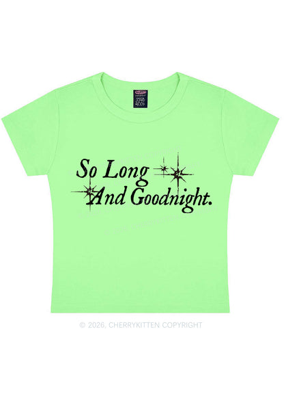So Long And Goodnight Y2K Baby Tee Cherrykitten