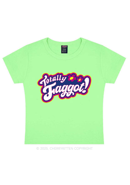 Totally Faggot Pride Y2K Baby Tee Cherrykitten
