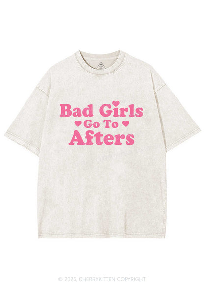 Bad Girls Go Afters Y2K Shirts Washed Tee Cherrykitten