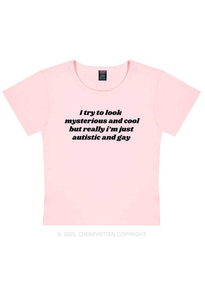Im Just Autistic And Gay Pride Y2K Baby Tee Cherrykitten