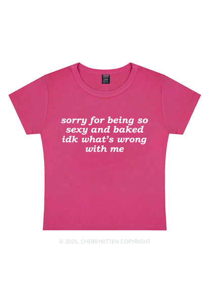 Sorry For Being So Baked Y2K Baby Tee Cherrykitten