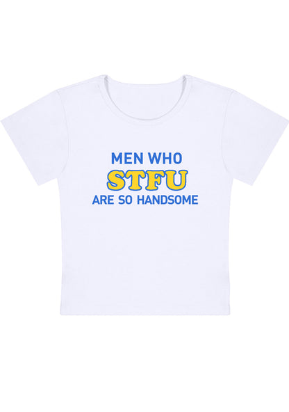 Curvy Men Who STFU Are So Handsome Baby Tee
