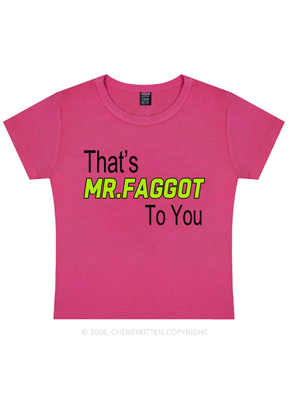 Thats Mr Faggot To You Pride Y2K Baby Tee Cherrykitten